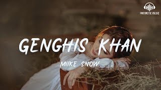 Miike Snow  Genghis Khan  lyric [upl. by Yatzeck]