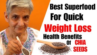 Super Food for Quick Weight Loss  Health Benefits of Chia seeds  Food to lose Weight  In Hindi [upl. by Nuawed186]