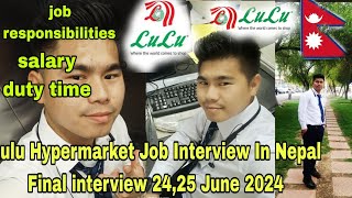 Lulu Hypermarket interview in Nepal Job seekers private limited Manpower ktm job responsibilities [upl. by Nwahser]