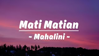 Mati Matian Bohongi Hati  Mahalini Lirik Lagu [upl. by Nylarac]