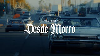 Santa Fe Klan  Desde Morro Video Oficial [upl. by Nnylireg167]