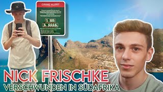 Nick Frischke  Verschwunden in Südafrika [upl. by Nniuqal993]