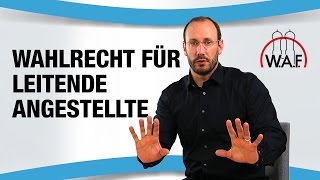 Betriebsrat wählen  Dürfen leitende Angestellte Betriebsrat wählen  Betriebsrat Video [upl. by Eivi939]