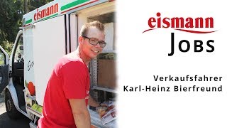 eismann Verkaufsfahrer KarlHeinz Bierfreund  eismannjobs [upl. by Grania]