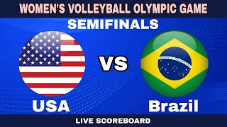 USA vs Brazil  Womens Volleyball Semifinals Olympic Game Live Scoreboard [upl. by Akahs930]