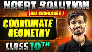 Coordinate Geometry  Complete NCERT WITH BACK EXERCISE in 1 Video  Class 10th Board [upl. by Matthias]