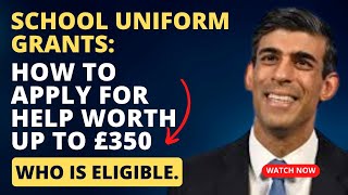 School uniform grants How to apply for help worth up to £350 and who is eligible [upl. by Armillas995]