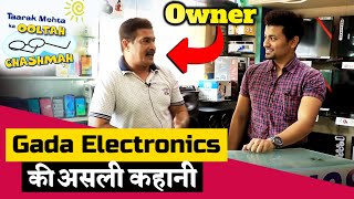 Gada Electronics Owner REVEALS Story Behind The Store  Taarak Mehta Ka Ooltah Chashmah  Exclusive [upl. by Oijile]