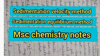 sedimentation method  sedimentation velocity and equilibrium method  msc notes [upl. by Ettegdirb]