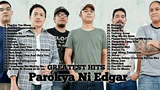 Parokya Ni Edgar  Greatest Hits song  Classic song  OPM Music Album [upl. by Edvard]