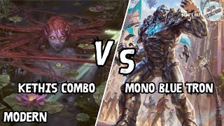 Kethis Combo VS Mono Blue Tron MTG Modern [upl. by Bobby]