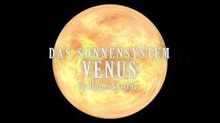 Venus Das Sonnensystem Planeten amp Zwergplaneten 3D Animation [upl. by Chellman]