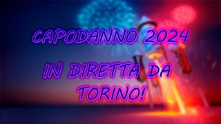 CAPODANNO 2024  in diretta da torino [upl. by Asseral66]