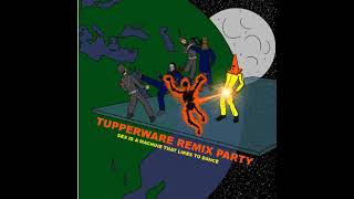 Tupperware Remix Party  Introduction [upl. by Henson]