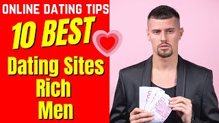 ❤️10 Best Dating Sites RICH MEN 2024 [upl. by Neeluqcaj265]