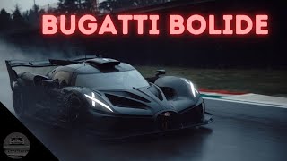 The Most RADICAL BUGATTI Ever Made  BUGATTI BOLIDE [upl. by Baer]