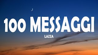 Lazza  100 MESSAGGI TestoLyrics [upl. by Annwahs995]