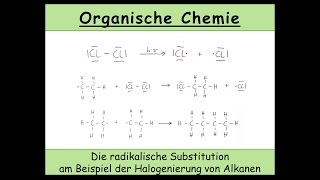 Die radikalische Substitution am Beispiel der Halogenierung von Alkanen organische Chemie 11 [upl. by Eyde]