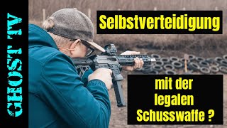 Selbstverteidigung mit der legalen Schusswaffe [upl. by Alur]