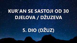 5 DIO DŽUZ PREVOD KURANA  ČITANJE ZNAČENJA NA BOSANSKI JEZIK [upl. by Hgielyk]