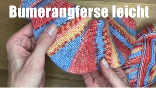 Bumerangferse leicht gestrickt ohne Löcher und ohne herkömmliche Shadow Wraps  Ferse für Anfänger [upl. by Naitsihc790]