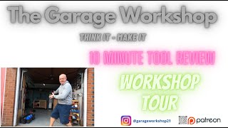 The Garage Workshop  10 Minute Tool Review  Workshop Tour [upl. by Cozza410]