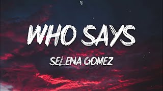 Selena Gomez amp The Scene  Who Says Lyrics [upl. by Eceinwahs]