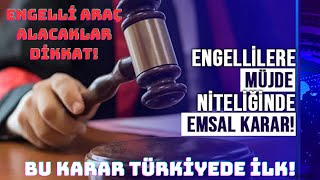 Mahkemeden Engelli Araç Alacaklar İçin Emsal Karar � Altındaki Engellilere ötv engelliplatformu [upl. by Skricki]