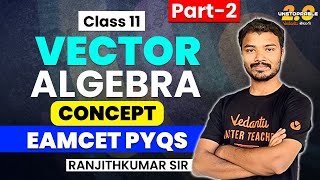 Vectors Algebra Class 12 In Telugu  High Weightage Chapter  L2  JEE EAMCET 202425  Ranjith sir [upl. by Ocsicnarf]