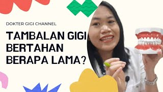 Tambalan gigi bertahan berapa lama  Dokter Gigi Channel [upl. by Newsom]