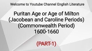 Puritan Age or Age of Milton  Jacobean and Caroline Period  Commonwealth Period UrduHindi [upl. by Croteau]