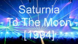 Saturnia  To The Moon [upl. by Odnesor]