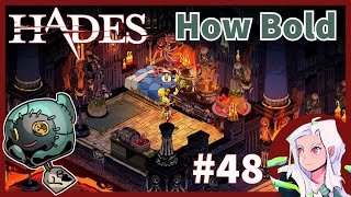 Lets Play Hades Part 48 How Bold [upl. by Shay]