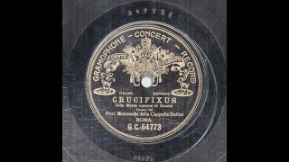 Rossini Petite Messe Solennelle  Crucifixus  Alessandro Moreschi castrato 1902 [upl. by Vedetta]