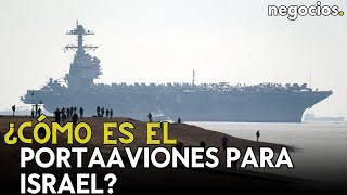 EEUU manda el portaaviones más potente del mundo a Israel todo lo que hay que saber de él [upl. by Earehs]