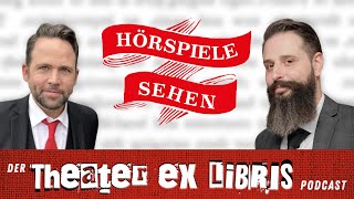 Vorschau Hörspiele sehen  Der Theater ex librisPodcast [upl. by Dagney]