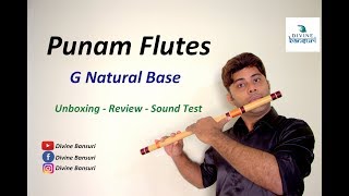 Punam Flutes  G Scale  Natural Base  Unboxing  Review amp Sound Test  Divine Bansuri [upl. by Rollins]