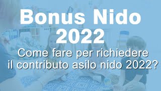 Bonus Asilo Nido 2022 come funziona e quando presentare Domanda [upl. by Malim]