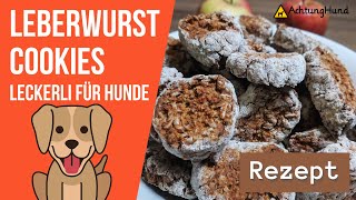 Leberwurst Cookies für Hunde  Leckerli Rezept 🐶 [upl. by Calv167]