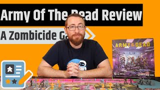 Army Of The Dead A Zombicide Game Review  Much Like The MovieBetter Than I Expected [upl. by Tucky]