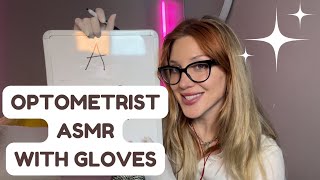 OPTOMETRIST ASMR w XS GLOVES whispering [upl. by Nyladgam]