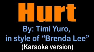 HURT  Timi Yuro in style of quotBrenda Leequot karaoke version [upl. by Justus]