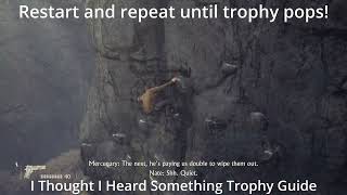 Uncharted 4  I Thought I Heard Something  Trophy Guide [upl. by Naerb]