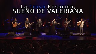 La Trova Rosarina  Sueño de Valeriana En Vivo [upl. by Attelliw]