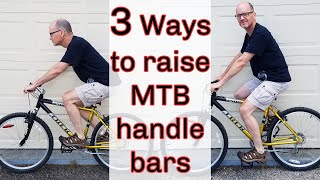 How to raise the handle bars on an MTB 3 ways [upl. by Idahs]