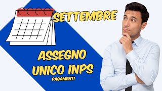 Assegno Unico Settembre 2024  Quando verrà pagato  assegnounico [upl. by Popper]