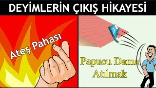 Kullandığımız Deyimlerin Kökeni Nedir [upl. by Christiansen258]