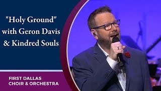 quotHoly Groundquot with Geron Davis amp Kindred Souls  September 22 2019 [upl. by Trebor167]