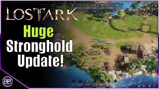 Lost Ark  Stronghold Gathering Update [upl. by Frankhouse840]