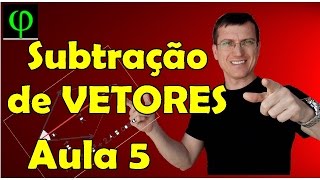 SUBTRAÇÃO de Vetores  VETORES  Aula 5  Prof Marcelo Boaro [upl. by Elletnohs]